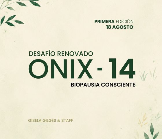 DESAFÍO RENOVADO - ONIX-14 / Biopausia Consciente