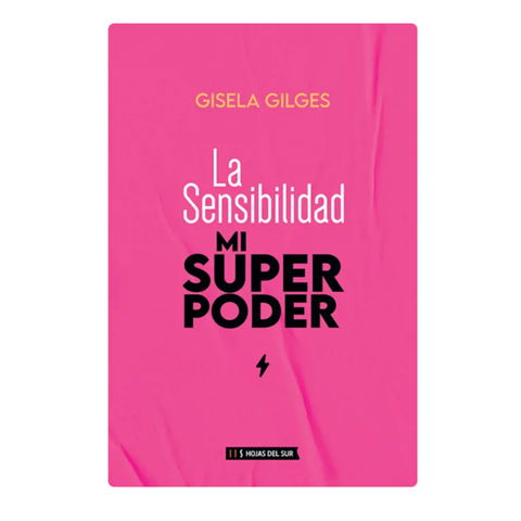 La sensibilidad, mi super poder - LIBRO