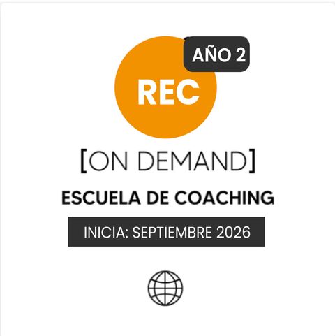 Matrícula Escuela de Coaching ON DEMAND | SEPTIEMBRE 2026 - AÑO 2 PROFESIONAL
