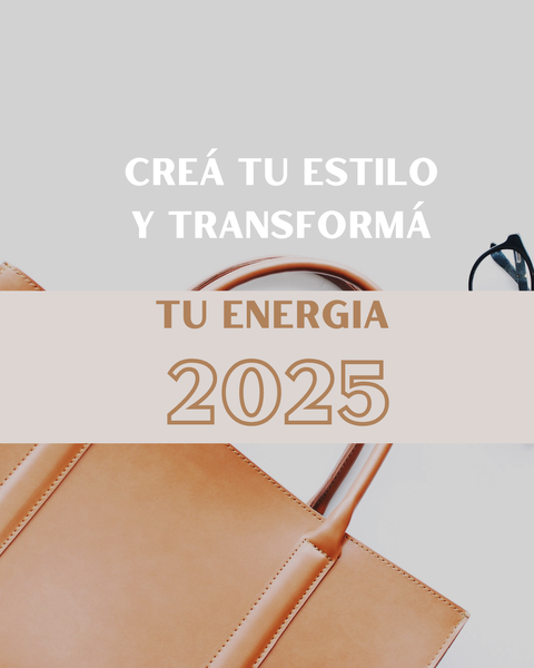 Creá tu estilo y transformá tu energía