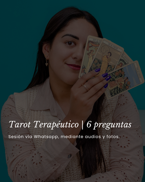 Tarot Terapéutico | 6 preguntas + un consejo