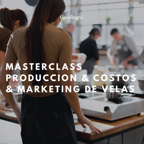 Masterclass Produccion, Costos & Marketing de Velas.