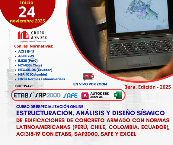 Especialización en Estructuración, Análisis y Diseño Sismorresistente de Edificaciones en Concreto Armado con normas latinoamericanas, ACI318-19, Etab - 3era Ediciòn