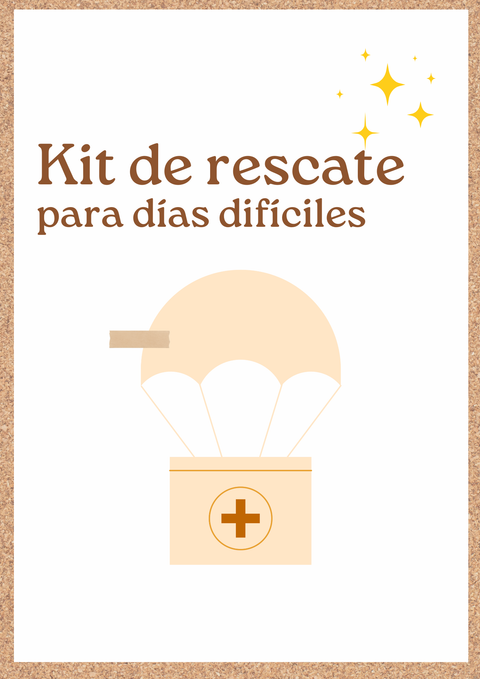 Kit de rescate para días difíciles