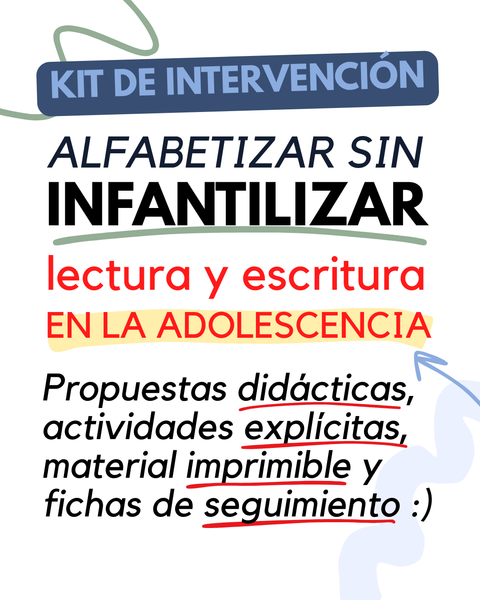 KIT DE INTERVENCIÓN - ALFABETIZACIÓN ADOLESCENTE