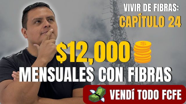 Vivir de Fibras – Capítulo 24: Nuestro Portafolio de Fibras en Abril 2025