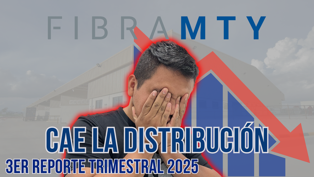 Fibra Monterrey Resultados 3T 2025: Cae la distribución y baja el valor teórico de sus certificados