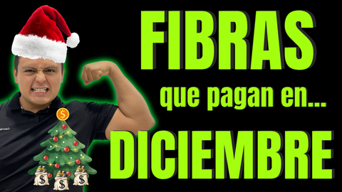 FIBRAs que Pagarán Distribuciones en Diciembre 2025 (Guía Completa para Inversionistas en México)