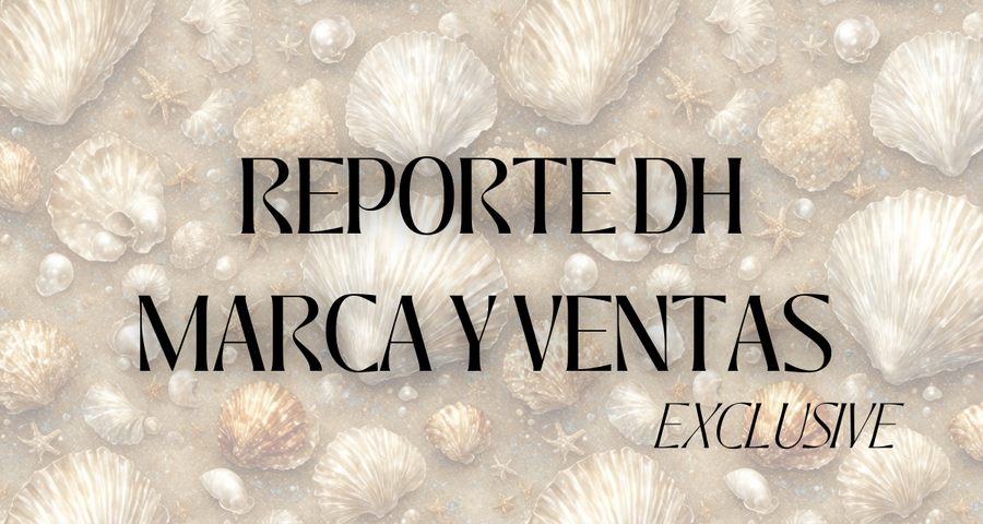 Reporte DH Marca y Ventas EXCLUSIVE