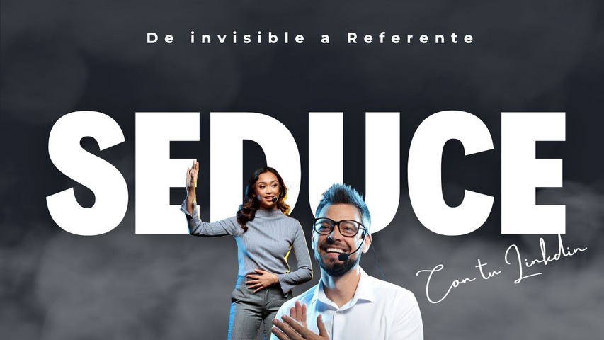 Seduce con tu Linkedin