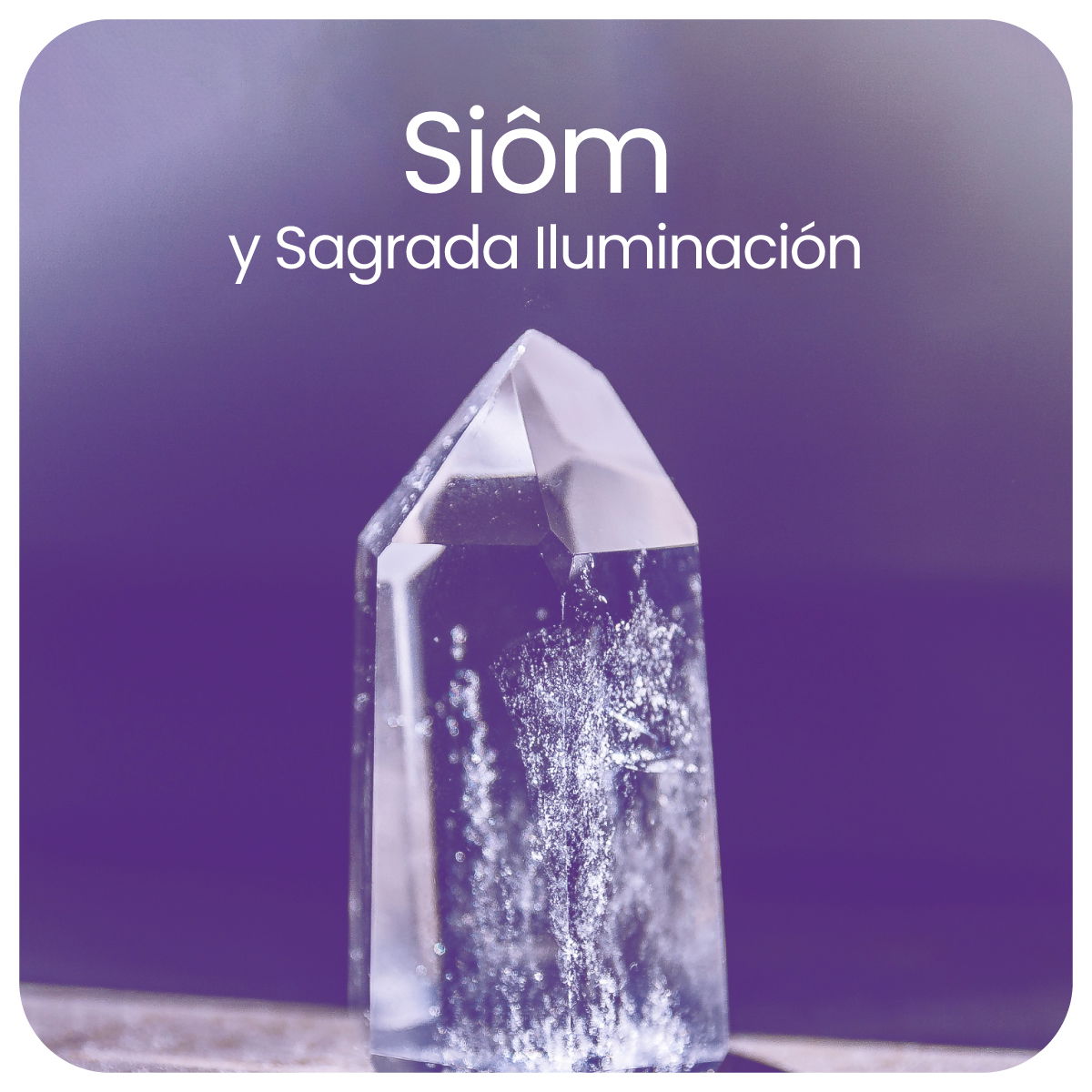 siom y sagrada iluminación