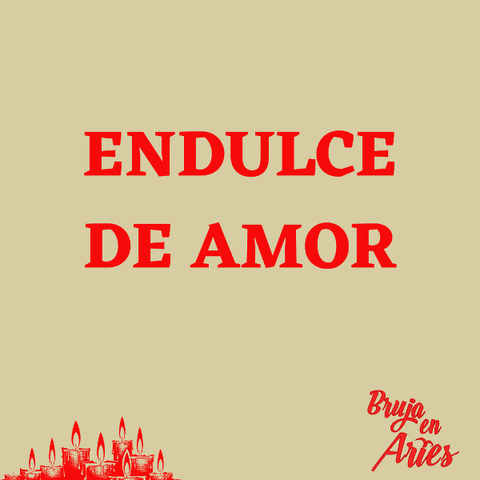 Endulzamiento de Amor