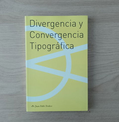 Divergencia y Convergencia Tipográfica