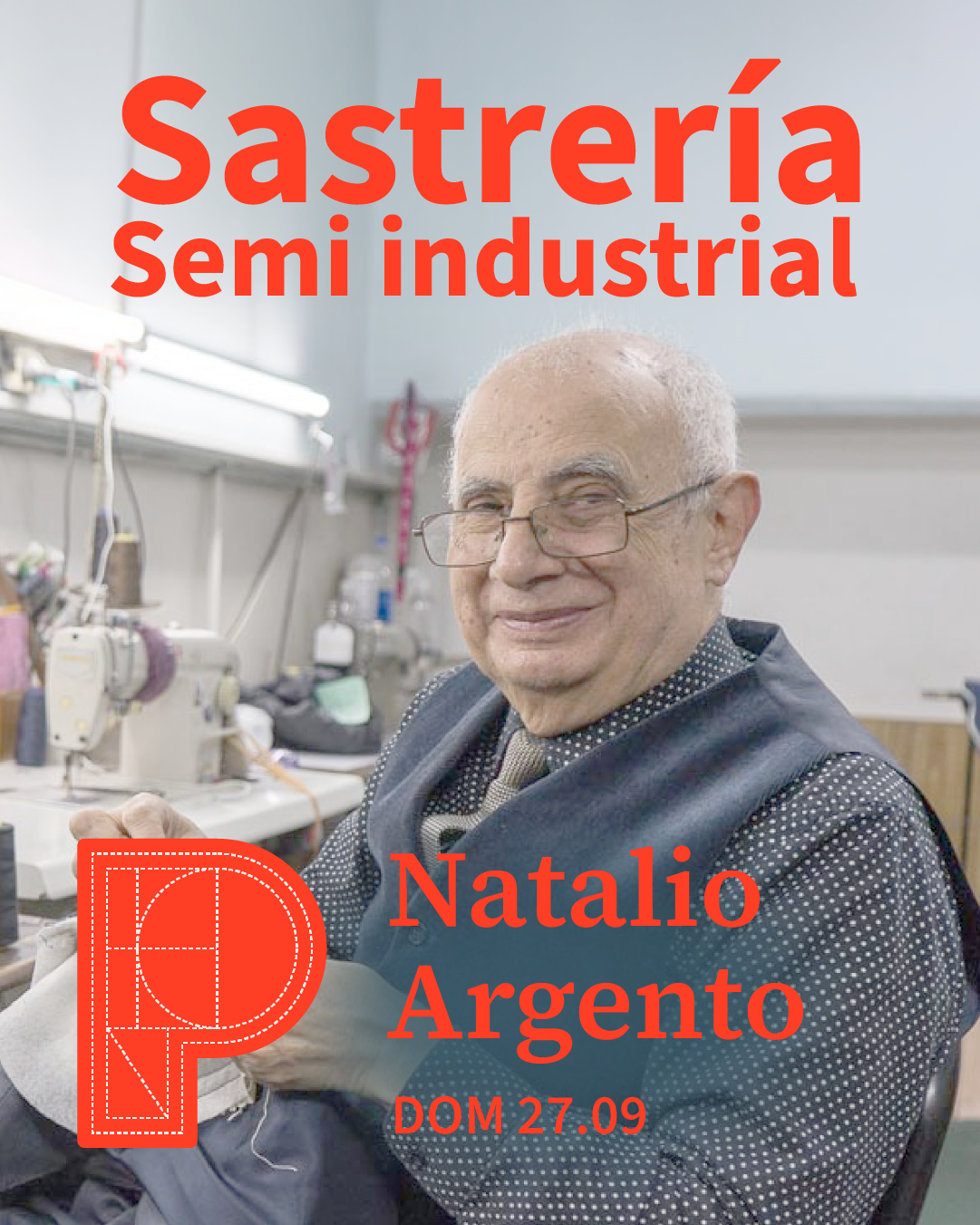 Sastrería semi industrial con Natalio Argento