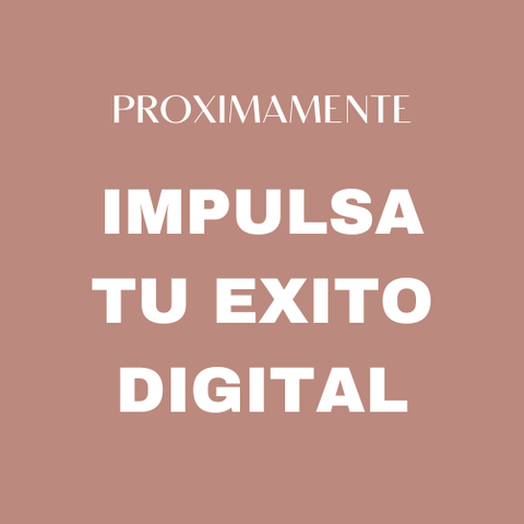 Impulsá tu éxito digital