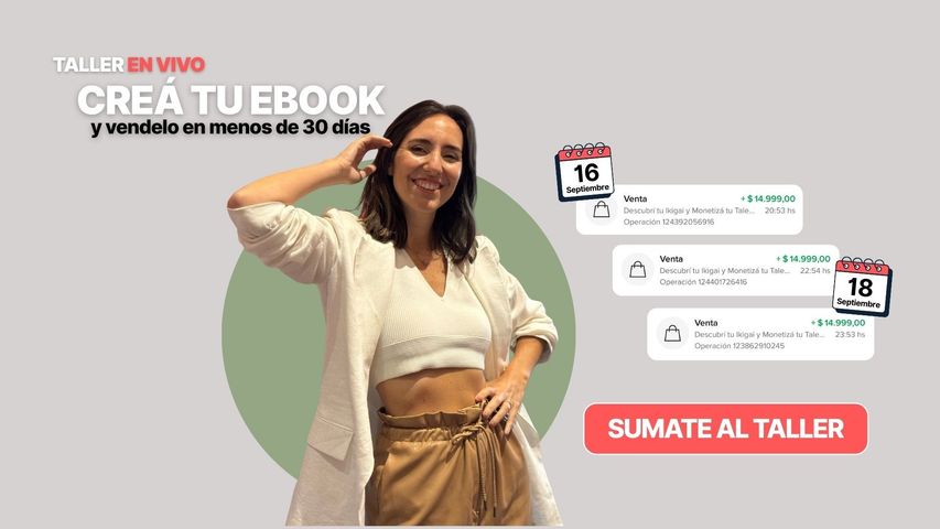 Taller: Creá tu eBook y vendelo en menos de 30 días 💸