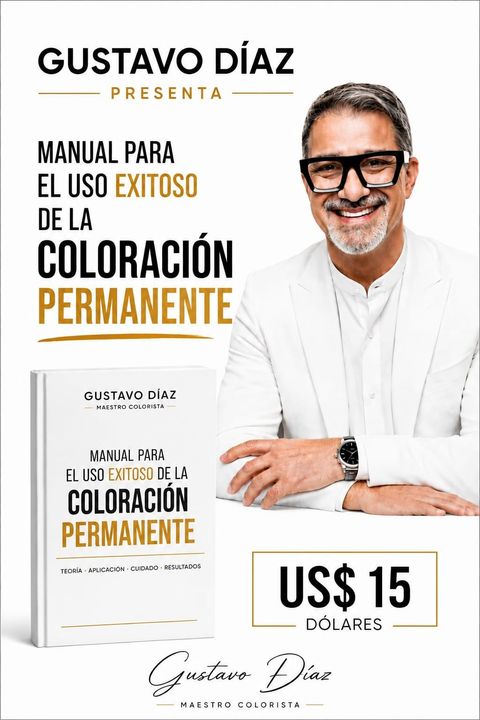 MANUAL PARA EL USO EXITOSO DE LA COLORACIÓN PERMANENTE