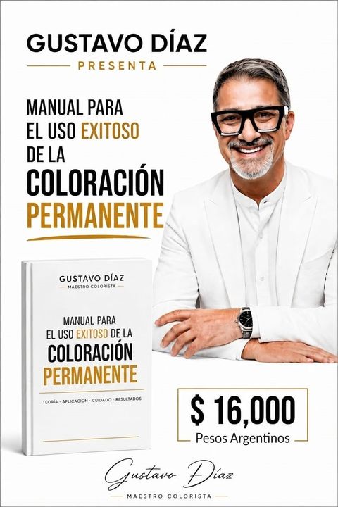 MANUAL PARA EL USO EXITOSO DE LA COLORACIÓN PERMANENTE