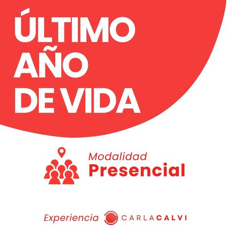 Último Año de Vida /Presencial