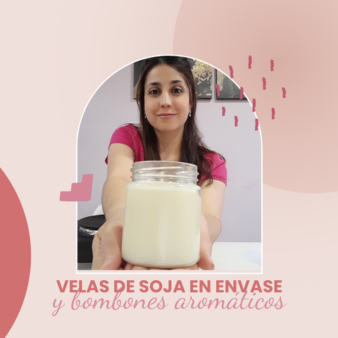 VELAS DE SOJA EN ENVASE Y BOMBONES AROMÁTICOS 