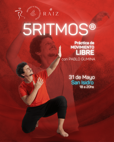 Practica de 5Ritmos® en San Isidro, Sábado 31 de Mayo 18:00 a 20:00 hs.