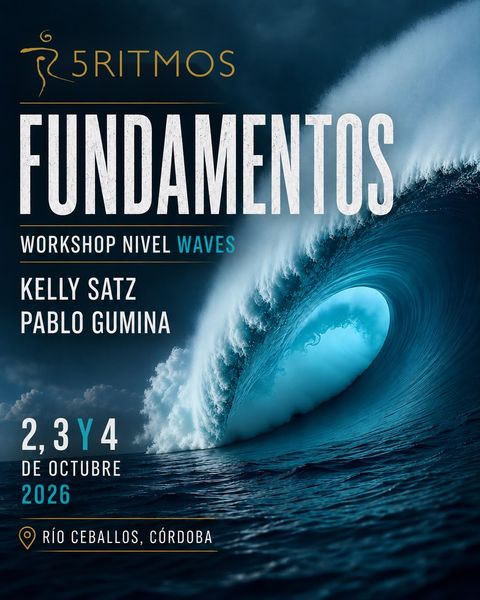 Fundamentos - Workshop 5Ritmos® Nivel Waves - Río Ceballos, Córdoba         | 2, 3 y 4 de Octubre.