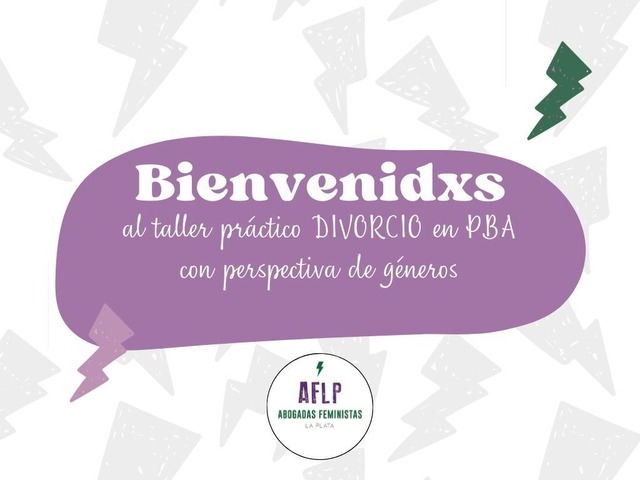 CURSO DE DIVORCIO CON PERSPECTIVA DE GÉNERO EN PROVINCIA DE BS.AS.(solo para abogadxs, curso asincronico)