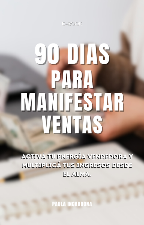 ✨ 90 DÍAS DE VENTAS CUÁNTICAS