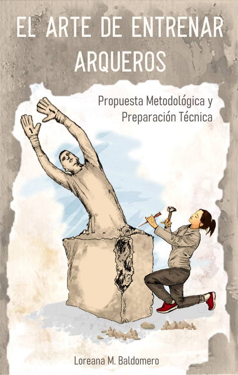El Arte de entrenar Arqueros