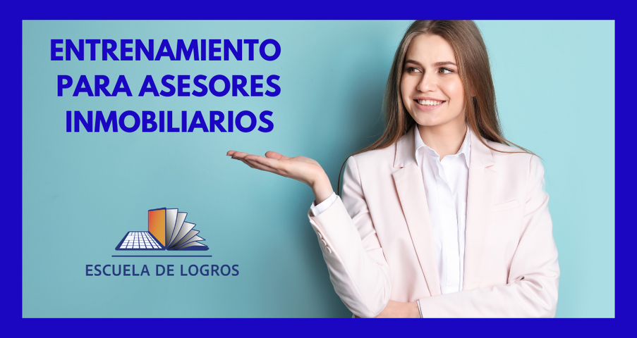 Entrenamiento Para Asesores Inmobiliarios