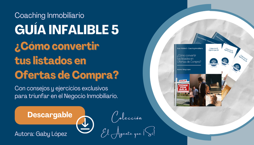 Guía Infalible de Coaching Inmobiliario 5 - ¿Cómo convertir tus listados en Ofertas de Compra?