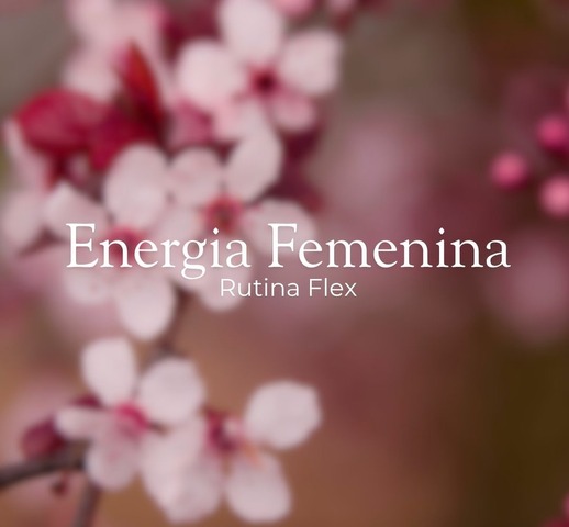 Rutina Flex de Energía Femenina