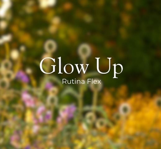 Rutina Flex de Glow Up