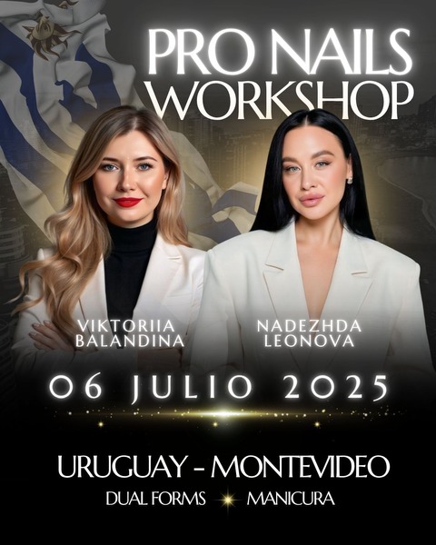 PRO NAILS WORKSHOP – MONTEVIDEO 2025
