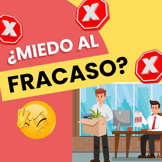 ¿Miedo al fracaso? 5 claves para superarlo