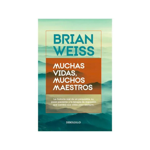 DESCARAG EBOOK GRATUITO “MUCHAS VIDAS MUCHOS MAESTROS - Brian Weiss