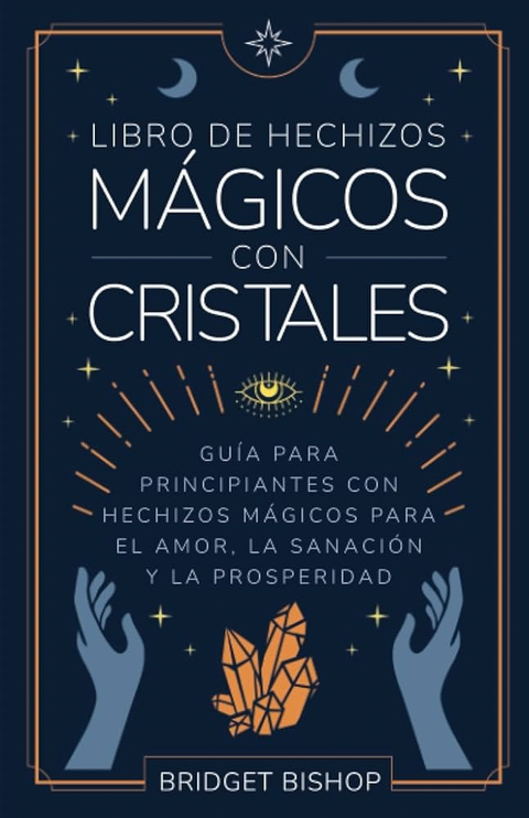 DESCARGA EBOOK GRATIUITO - HECHIZOS MAGICOS CON CRISTALES