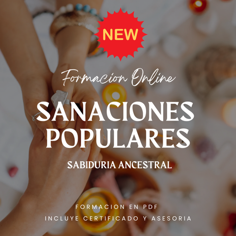 SANACIONES POPULARES - SABIDURÍA ANCESTRAL 