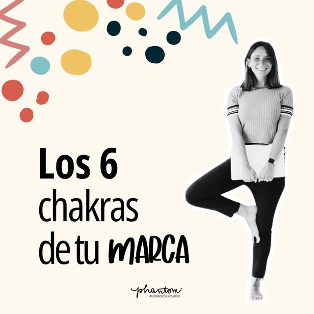 Los 6 chakras de tu marca