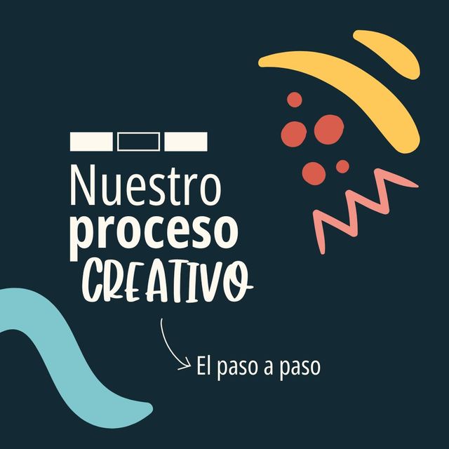 El paso a paso del proceso creativo