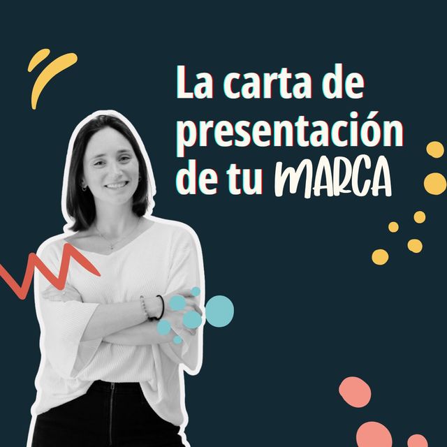 La carta de presentación de tu marca