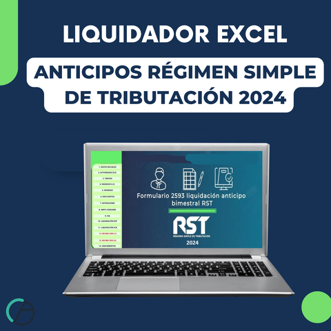 LIQUIDADOR: ANTICIPOS RÉGIMEN SIMPLE DE TRIBUTACIÓN