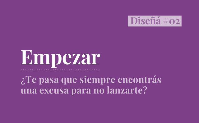No hay un momento perfecto para empezar