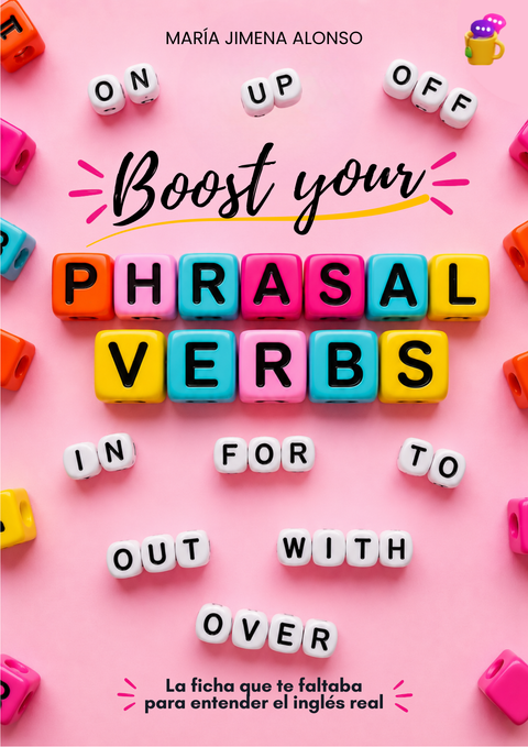 Boost your Phrasal Verbs