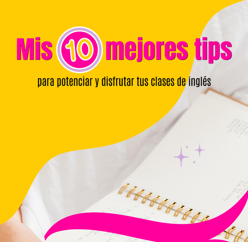 Mis 10 mejores tips 