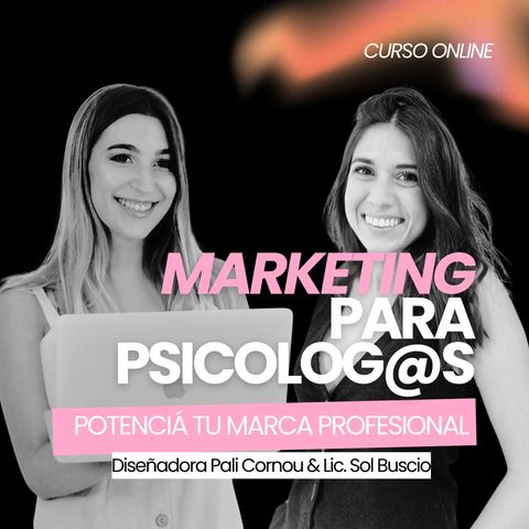 Marketing para psicologos: Potenciá tu marca profesional en Redes