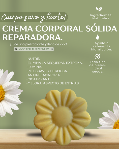 CREMA CORPORAL SÓLIDA REPARADORA, ELIMINA SEQUEDAD DE RAIZ.