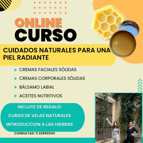 CURSO DE CUIDADOS NATURALES PARA TU PIEL: cremas faciales, corporales, bálsamo labial, aceites nutritivos, serum, oleatos! INCLUYE CURSO DE VELAS, CURSO DE HIERBAS!