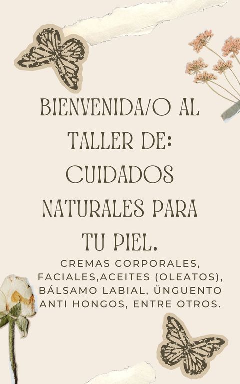 CURSO ONLINE DE CUIDADOS NATURALES PARA TU PIEL: cremas faciales, corporales, ungüento antifúngico, bálsamo labial, aceites nutritivos, serum, oleatos! INCLUYE CURSO DE VELAS, CURSO DE HIERBAS!