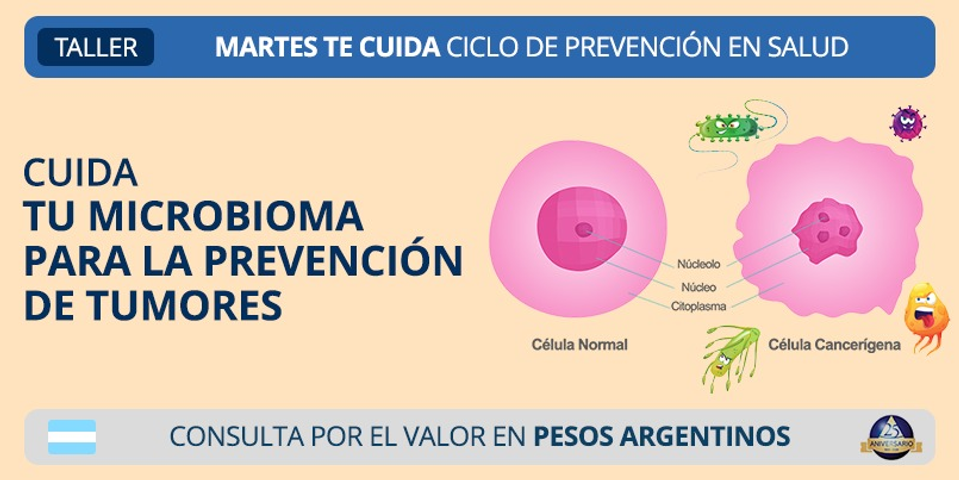 Cuida tu Microbioma - Prevención de Tumores